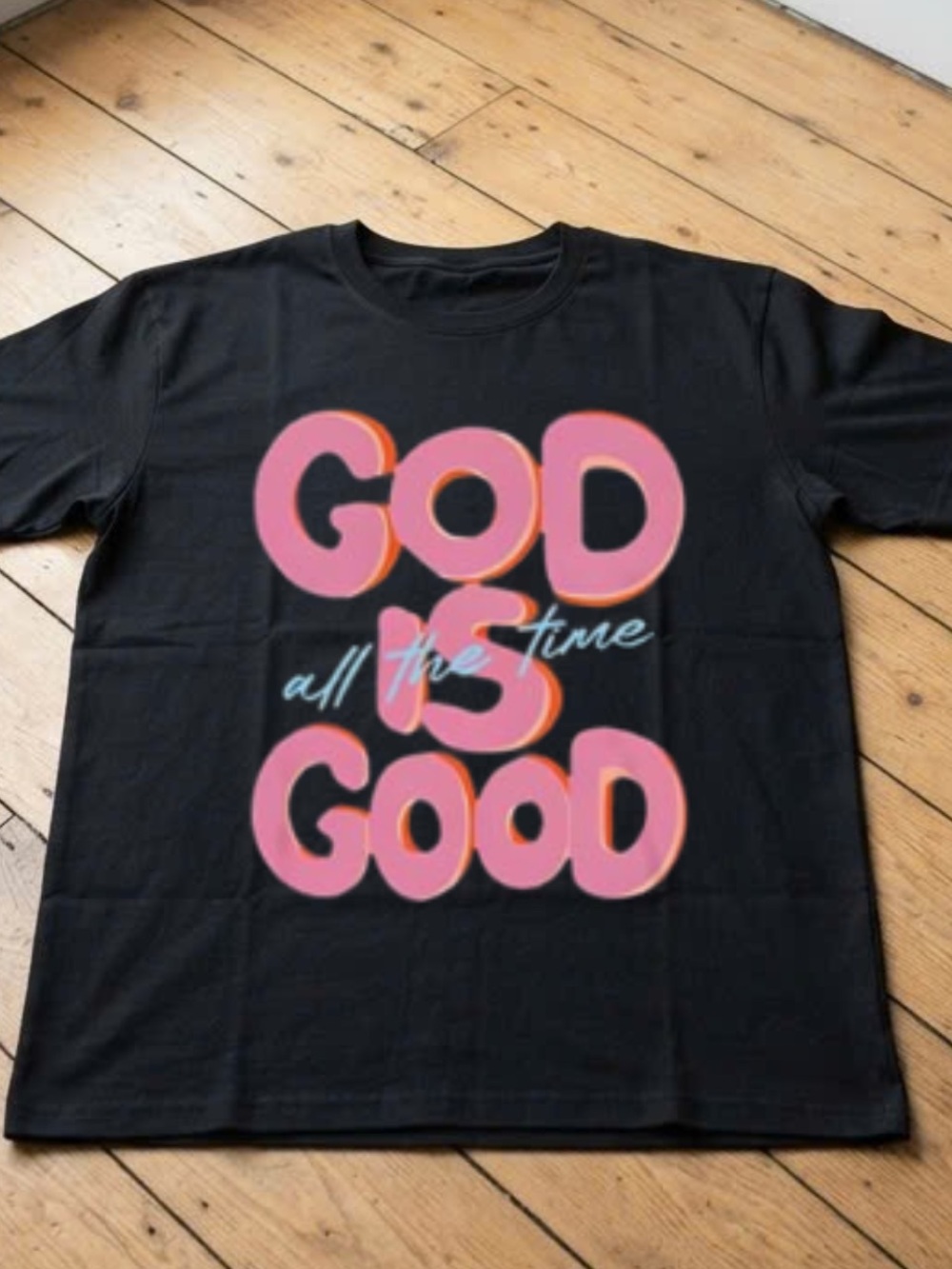 Gildan Black Tee with Pink and Orange "God Is Good" Graphic
